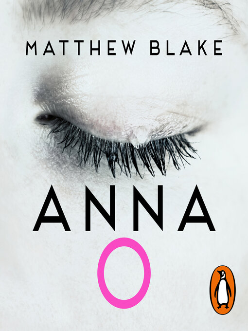 Title details for Anna O by Matthew Blake - Available